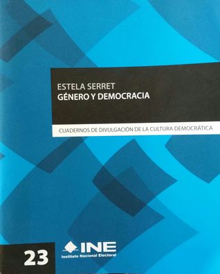 Género y democracia (Cuadernos de divulgación de la cultura democrática, #23)