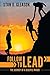 Follow to Lead by Stan O. Gleason