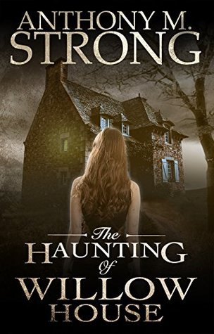 The Haunting of Willow House (Kindle Edition)