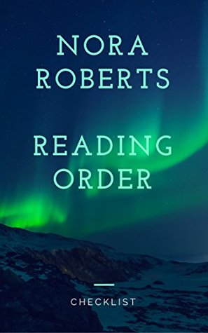 Nora Roberts: Reading Order and Checklist (Kindle Edition)