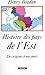 Histoire des pays de l'Est : des origines à nos jours