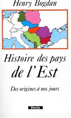Histoire des pays de l'Est : des origines à nos jours