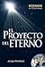 El proyecto del eterno