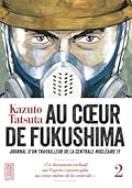 Au coeur de fukushima, tome 2