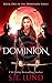Dominion (Dominion, #1) by S.E. Lund
