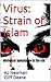 Virus: Strain of Islam: Biological Apocalypse in the USA