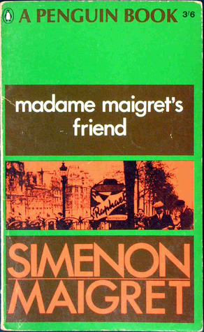Madame Maigret's Friend