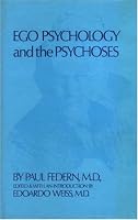 ego-psychology-and-the-psychoses-by-paul-federn