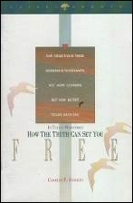 How The Truth Can Set You Free