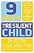 9 Ways to a Resilient Child by Justin Coulson