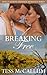 Breaking Free (Molly Downs Outback Romance Series #3)