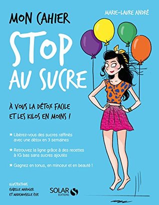 Mon cahier Stop au sucre (French Edition)