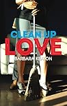 Clean Up Love