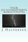The Summoner’s Beginning The Summoner’s Beginning