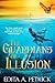 Guardians of Illusion: Book 1
