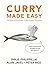 Curry Made Easy: The Practi...