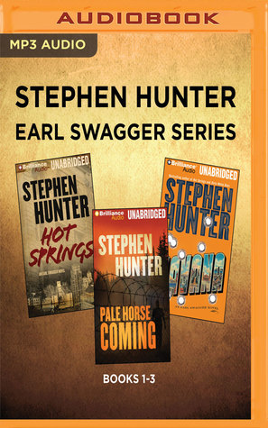 Stephen Hunter - Earl Swagger Series: Books 1-3: Hot Springs, Pale Horse Coming, Havana (MP3 CD)