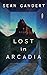 Lost in Arcadia