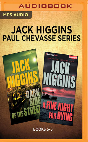Dark Side of the Street, A Fine Night For Dying (Paul Chevasse #5-6)