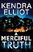 A Merciful Truth (Mercy Kilpatrick, #2)