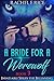 A Bride For A Werewolf: The...