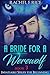 A Bride For A Werewolf: The Beginning: Insatiable: A Bride For A Werewolf Book3