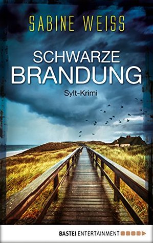 Schwarze Brandung (Liv Lammers, #1)