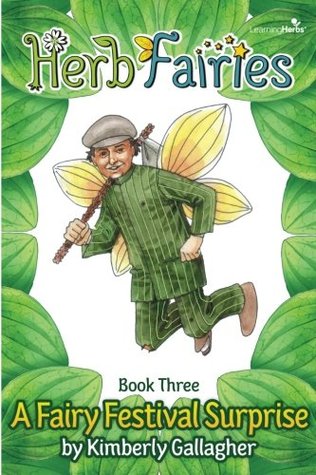 A Fairy Festival Surprise (Herb Fairies, #3)