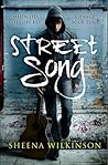 Street Song by Sheena Wilkinson