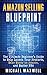 Amazon Selling Blueprint by Michael Maxwell
