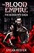 The Blood Empire (The Blood Rite Saga #0.5)