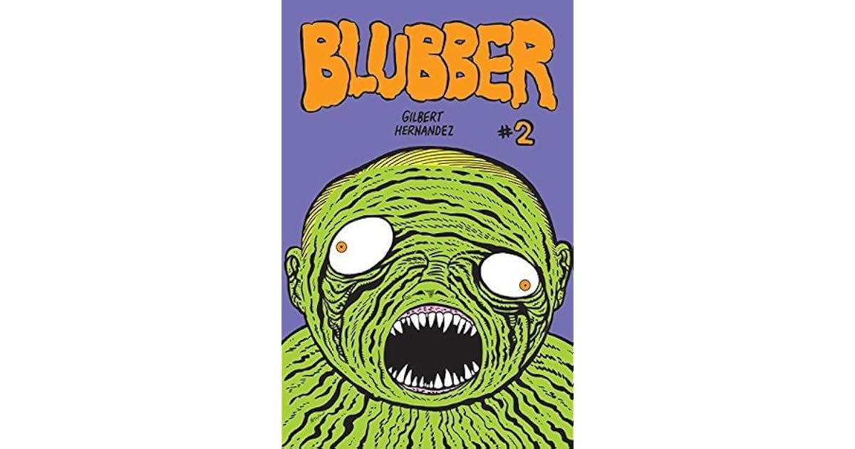 Blubber 2 by Gilbert Hernández