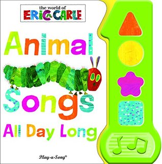 Animal Songs All Day Long (The World of Eric Carle)