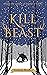 Kill The Beast