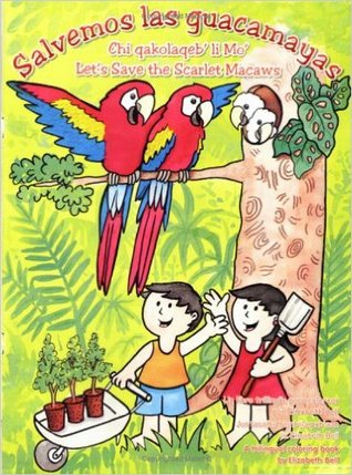 Let's Save the Scarlet Macaws in the Rainforest of Petén, Guatemala