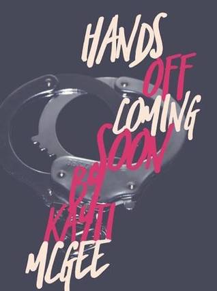 Hands Off (Under the Covers, #4)