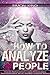How to Analyze People: Anal...