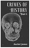 Crimes of History: Part 1