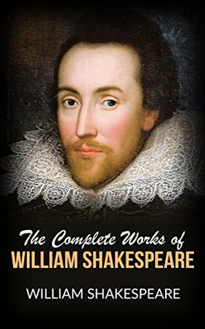 The Complete Works of William Shakespeare