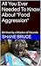 All You Ever Needed To Know About "Food Aggression" by Shane Bruce