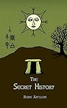 The Secret History: Cosmos, History, Post-Mortem Transformation Mysteries, and the Dark Spiritual Ecology of Witchcraft