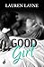 Good Girl by Lauren Layne