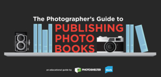 The Photographer's Guide to Publishing Photo Books