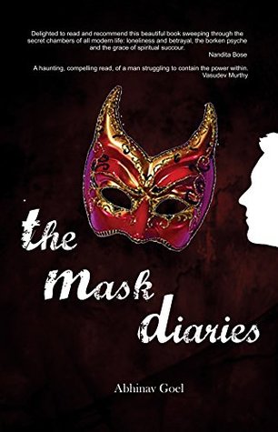 THE MASK DIARIES [Paperback] ABHINAV GOEL (Paperback)