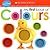 My First Book of Colours (with Colour-Mixing Windows)