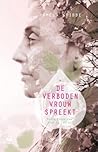 De verboden vrouw spreekt De verboden vrouw spreekt