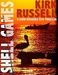 Shell Games: A John Marquez Novel