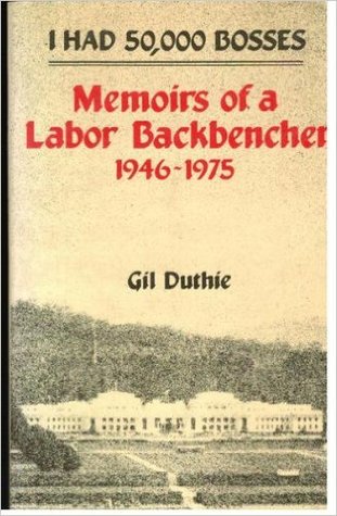 I Had 50,000 Bosses: Memoirs Of A Labor Backbencher 1946-1975