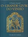 O Grande Livro do Vinho O Grande Livro do Vinho