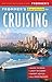 Frommer's EasyGuide to Cruising (Easy Guides)